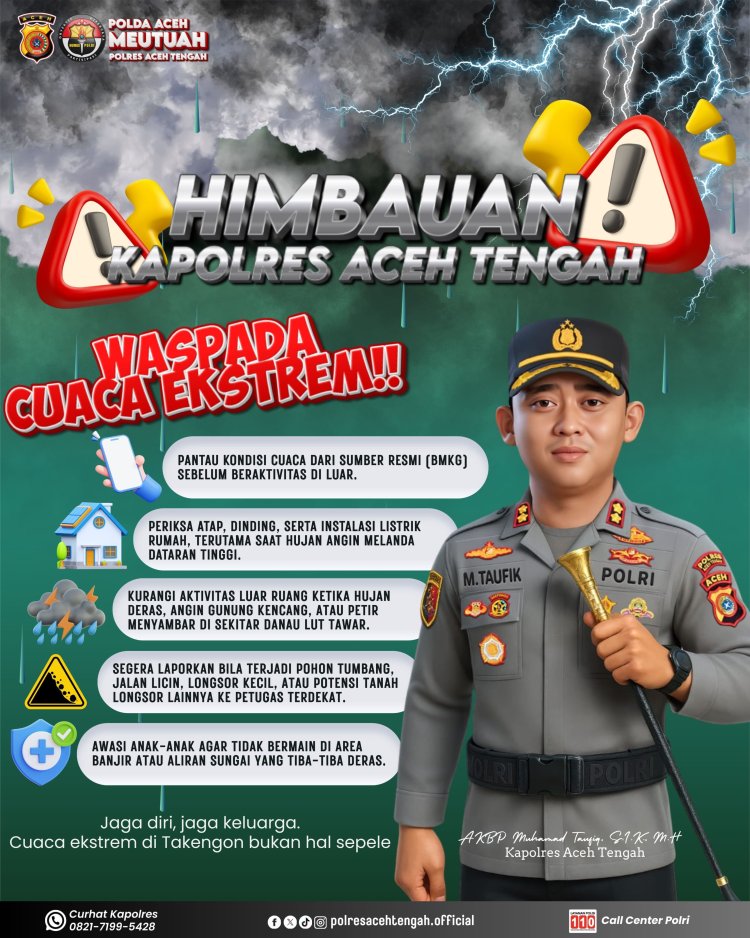 Kapolres Aceh Tengah Imbau Warga Waspada Cuaca Ekstrem