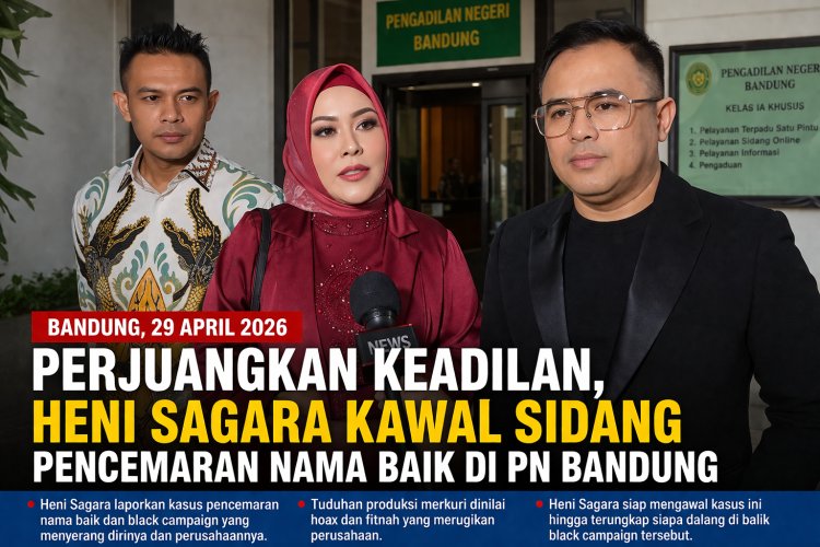 PERJUANGKAN KEADILAN, HENI SAGARA KAWAL SIDANG PENCEMARAN NAMA BAIK DI PN BANDUNG