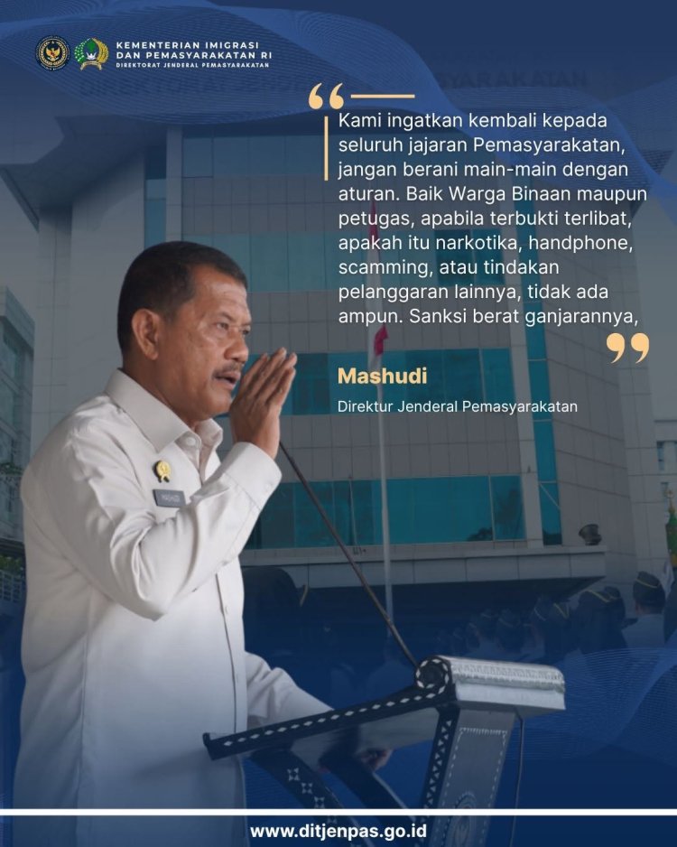Ditjen PAS Perketat Pengawasan, Pelaku Scamming dan Narkoba di Lapas Terancam Sanksi Tegas
