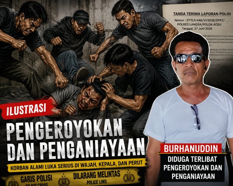 Korban Penganiayaan dan Pengeroyokan Laporkan Burhanuddin Bersama Anaknya ke Polres Langsa