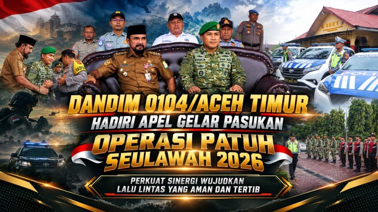 Dandim 0104/Atim Hadiri Apel Operasi Patuh Seulawah 2026, Sinergi Lintas Instansi Diperkuat