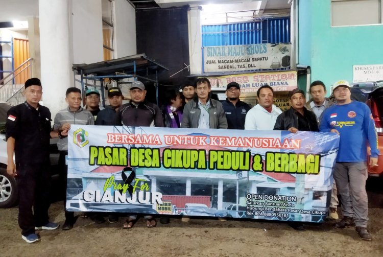 Bersama Pengelola Pasar Tradisional Desa Cikupa Peduli &amp; Berbagi Untuk Kemanusiaan Pray For Cianjur 2022