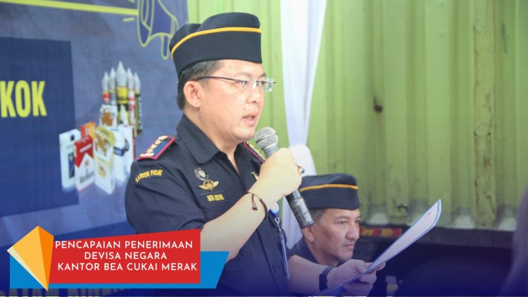 Penerimaan Kantor Bea dan Cukai Merak Tahun 2022 sebesar Rp. 3.28 T atau 117.59% diatas target.
